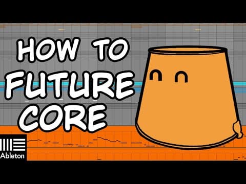 【Future Core 】王道で超エモいFuture Coreの作り方！/ How to make Future Core