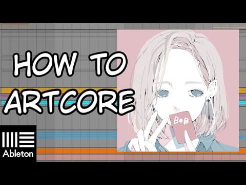 【Artcore】HOW TO MAKE ARTCORE / Free Serum Presets