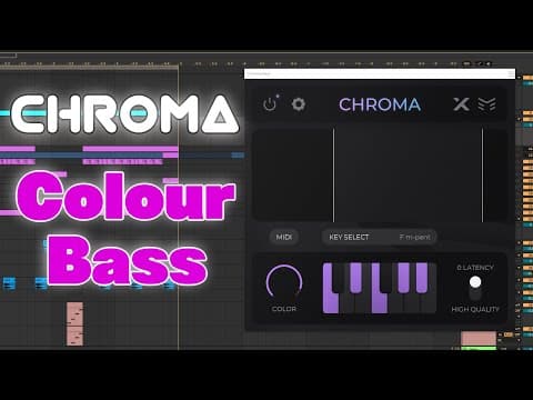 【Chroma】Colour Bass